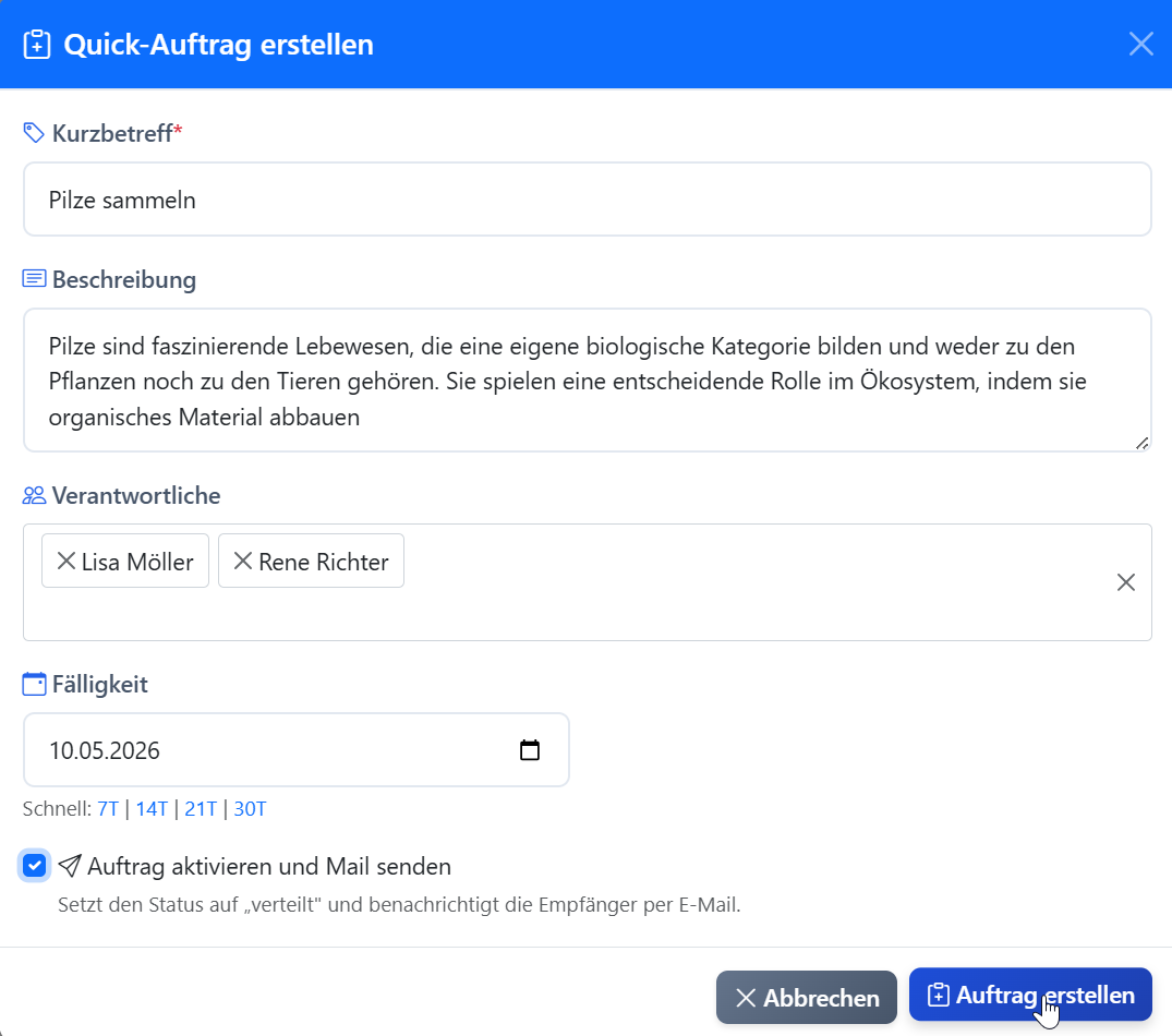 Quick-Aufträge und persönliches Dashboard