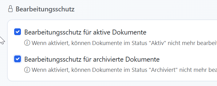 Bearbeitungsschutz und Archivierung